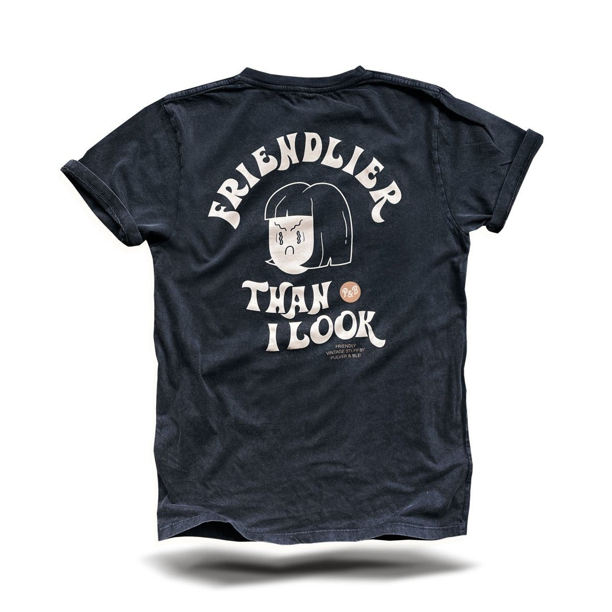 Friendlier then i look - Vintage Black Tee