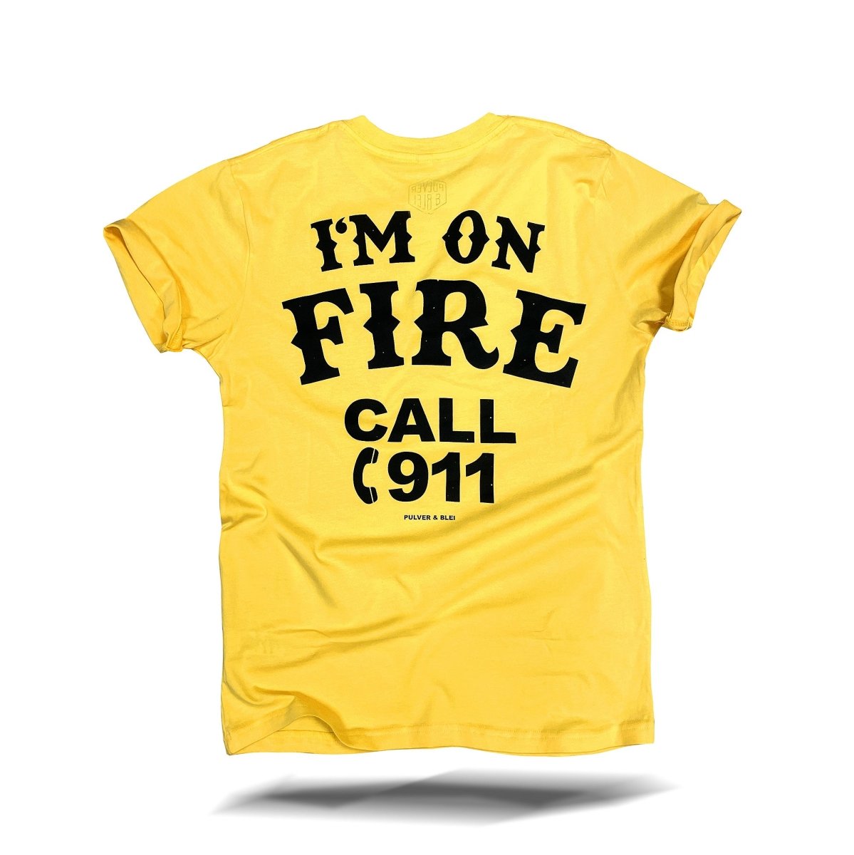 I'm on Fire - Unisex Yellow